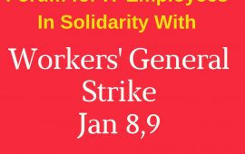 Forum For IT Employees(FITE) In Solidarity With Workers General Strike, Jan 8,9